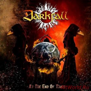 Скачать Darkfall - At The End Of Times (2017)