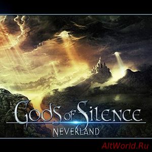 Скачать Gods Of Silence - Neverland (2017)