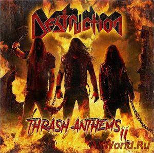 Скачать Destruction - Thrash Anthems II (2017)