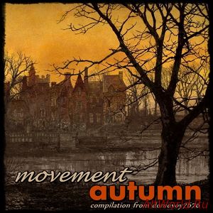 Скачать Movement Autumn Pt. I (2015)