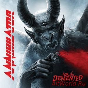 Скачать Annihilator - For The Demented (2017)