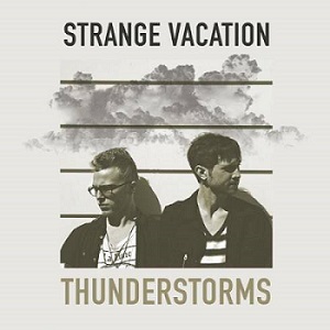 Скачать бесплатно Strange Vacation – Thunderstorms (2013)