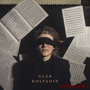 Скачать Gleb Kolyadin - Gleb Kolyadin (2018)