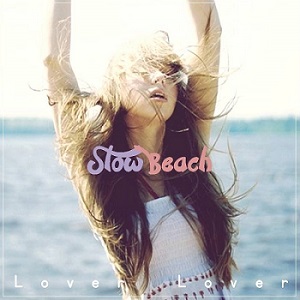 Скачать бесплатно Slow Beach - Lover Lover (2013)