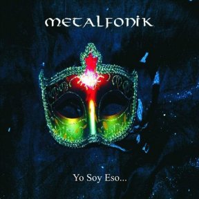 Скачать бесплатно Metalfonik – Yo Soy Eso (2013)