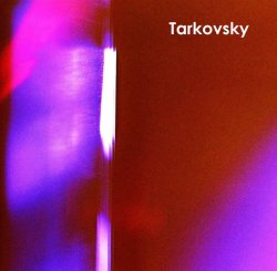 Скачать бесплатно Tarkovsky - self/titled (2013)