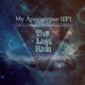 Скачать бесплатно The Last Rain - My Apocalypse [EP] (2014)