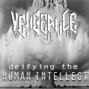 Скачать бесплатно Vengeance Within - Deifying The Human Intellect (2013)