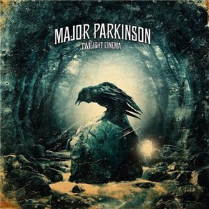 Скачать бесплатно Major Parkinson - Twilight Cinema (2014)