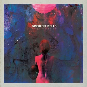 Скачать бесплатно Broken Bells – After The Disco (2014)