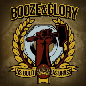 Скачать бесплатно Booze & Glory - As Bold As Brass (2014)