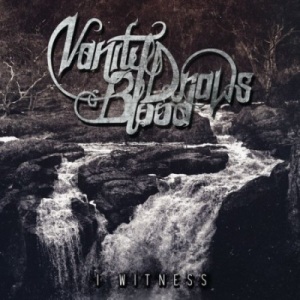 Скачать бесплатно Vanity Draws Blood - I Witness (2014)
