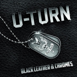 Скачать бесплатно U-Turn - Black Leather & Chromes (2014)