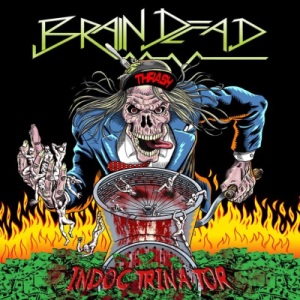 Скачать бесплатно Brain Dead - Indoctrinator (2014)