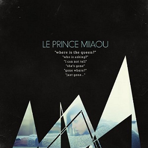 Скачать бесплатно Le Prince Miiaou – Where Is The Queen? (2014)