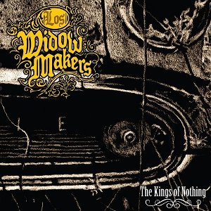 Скачать бесплатно Los Widow Makers - The Kings Of Nothing (2013)