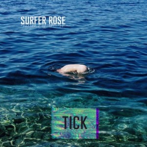 Скачать бесплатно Surfer Rose - Tick (2014)