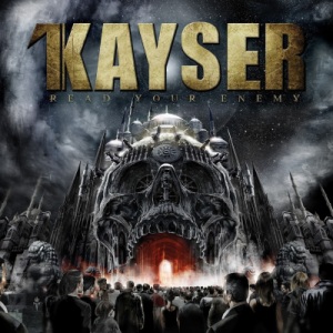 Скачать бесплатно Kayser - Read Your Enemy (2014)