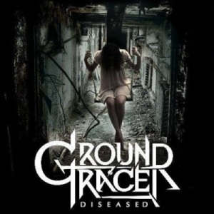 Скачать бесплатно Ground Tracer - Diseased (2014)