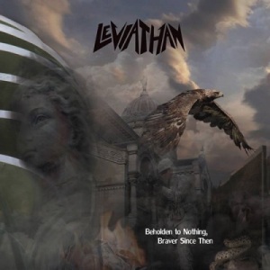 Скачать бесплатно Leviathan - Beholden to Nothing, Braver Since Then (2014) Lossless