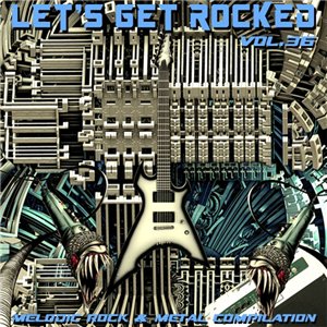 Скачать бесплатно VA - Let's Get Rocked. vol.36 (2014)