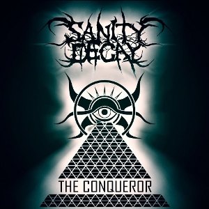 Скачать бесплатно Sanity Decay - The Conqueror [Single] (2014)
