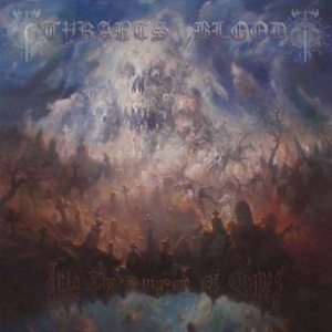 Скачать бесплатно Tyrants Blood - Into The Kingdom Of Graves (2013)