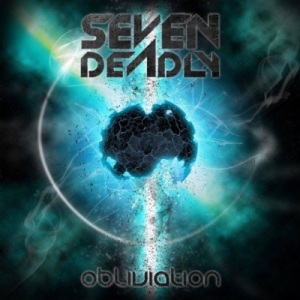 Скачать бесплатно Seven Deadly - Obliviation (2014)