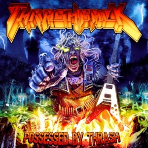 Скачать бесплатно Thrashback - Possessed By Thrash (2013)