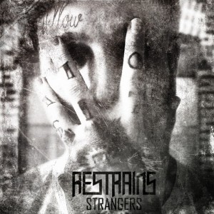 Скачать бесплатно Restrains – Strangers (2014)