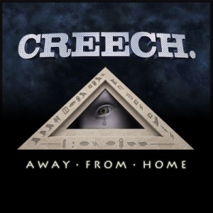 Скачать бесплатно CREECH. - Away From Home (2014)