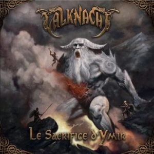 Скачать бесплатно Valknacht - Le Sacrifice D'Ymir (2014)