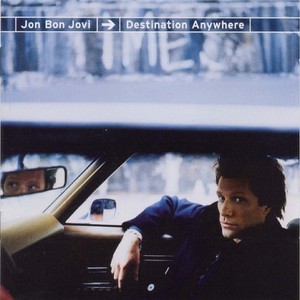 Скачать бесплатно Jon Bon Jovi - Destination Anywhere (1997)