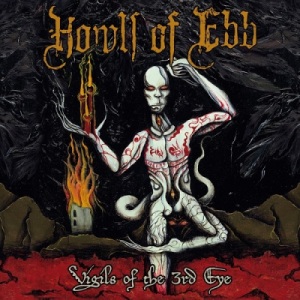 Скачать бесплатно Howls Of Ebb - Vigils Of The 3rd Eye (2014)