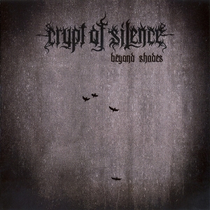 Скачать бесплатно Crypt Of Silence - Beyond Shades (2014)