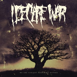 Скачать бесплатно I Declare War - We Are Violent People By Nature (2014)