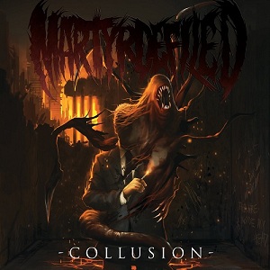 Скачать бесплатно Martyr Defiled - Collusion (2010)