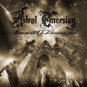 Скачать бесплатно Astral Emersion - Monuments Of Burning Skies (2013)