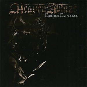 Скачать бесплатно Heaven Ablaze - Cerebral Catacombs [ep] (2011)