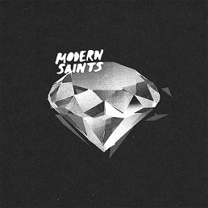 Скачать бесплатно Modern Saints – Modern Saints (2014)