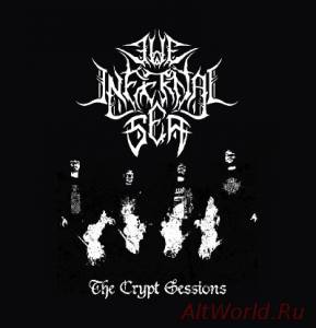 Скачать The Infernal Sea - The Crypt Sessions [ep] (2013)