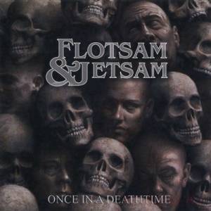 Скачать Flotsam and Jetsam - Once in a Deathtime [Live] (2008)