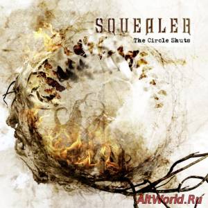 Скачать Squealer - The Circle Shuts (2008)