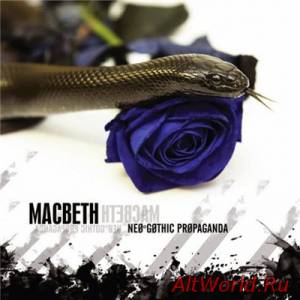 Скачать Macbeth - Neo-Gothic Propaganda (2014)