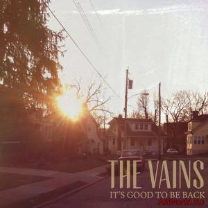 Скачать The Vains - Its Good to Be Back (2014)