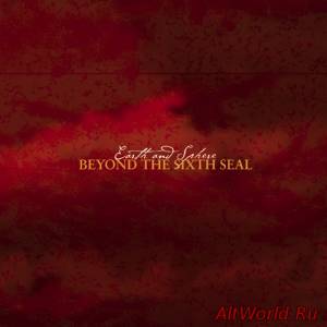 Скачать Beyond The Sixth Seal - Earth And Sphere (2002)