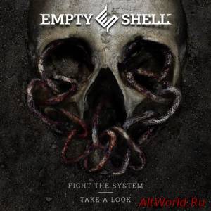 Скачать Empty Shell - Fight The System [EP] (2014)