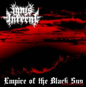 Скачать Ignis Inferni - Empire Of The Black Sun [Demo] (2014)