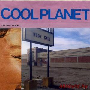 Скачать Guided by Voices - Cool Planet (2014)