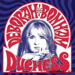 Скачать Deborah Bonham - Duchess (2013)